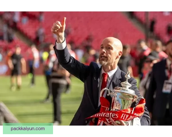 滕哈赫：进攻效率提升助力球队稳定状态，迎来突破